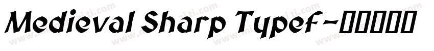 Medieval Sharp Typef字体转换